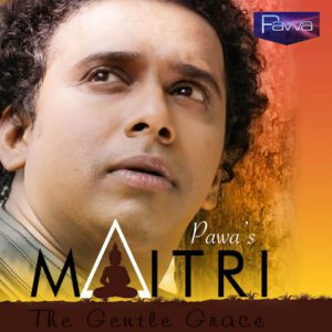 Maitri - The Gentle Grace