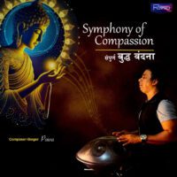 Symphony of Compassion Complete Buddha Vandana